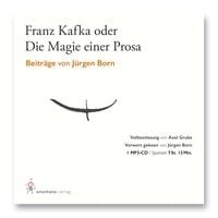 Produktbild: Jürgen Born – Franz Kafka oder Die Magie einer Prosa