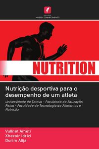 Produktbild: Nutri&ccedil;&atilde;o desportiva para o desempenho de um atleta
