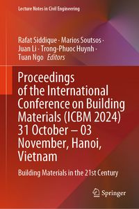 Produktbild: Proceedings of the International Conference on Building Materials (ICBM 2024) 31 October &ndash; 03 November, Hanoi, Vietnam