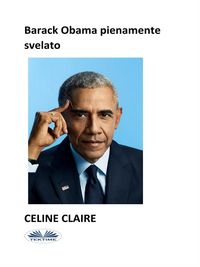 Produktbild: Barack Obama Pienamente Svelato