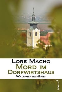 Produktbild: Mord im Dorfwirtshaus: Waldviertel-Krimi