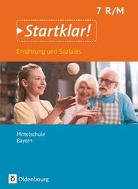 Produktbild: Startklar! - Ern&auml;hrung und Soziales - Mittelschule Bayern - Ausgabe ab 2019 - 7. Jahrgangsstufe
