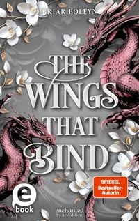 Produktbild: The Wings that Bind (Bloodwing Academy 3)