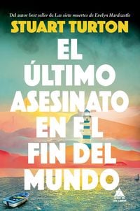 Produktbild: El &uacute;ltimo asesinato en el fin del mundo