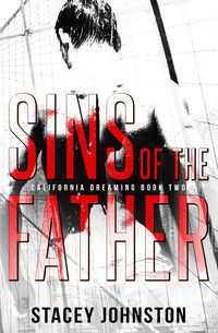 Produktbild: Sins of the Father (California Dreaming, #2)