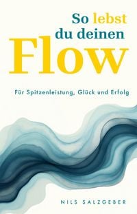 Produktbild So lebst du deinen Flow