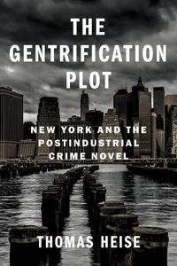 Produktbild: Heise, T: The Gentrification Plot
