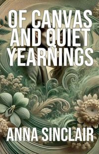 Produktbild: Of Canvas and Quiet Yearnings