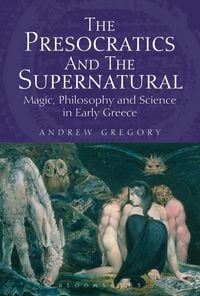 Produktbild: The Presocratics and the Supernatural