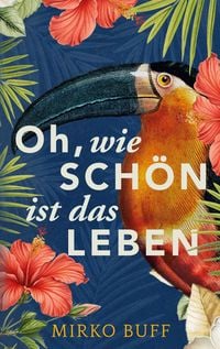 Produktbild: Oh, wie sch&ouml;n ist das Leben