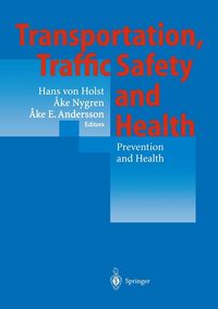 Produktbild: Transportation, Traffic Safety and Health - Prevention and Health