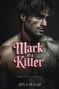 Produktbild: Mark of the Killer: Dunkle Mafia Romance (Deutsche Ausgabe)