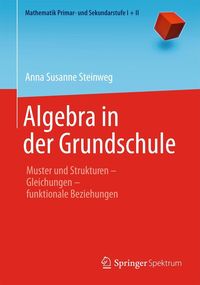 Bild vom Artikel Algebra in der Grundschule vom Autor Anna Susanne Steinweg