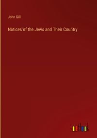 Produktbild: Notices of the Jews and Their Country