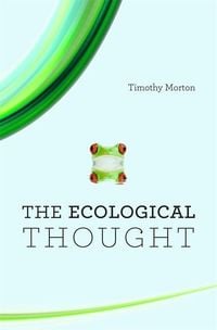 Bild vom Artikel Ecological Thought vom Autor Timothy Morton