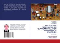 Produktbild: INFLUENCE OF TEMPERATURE ON QUANTUM OSCILLATION PHENOMENA IN SEMICONDU