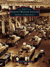 Produktbild: Detroit's Wartime Industry
