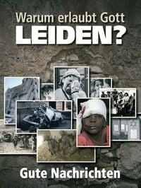 Produktbild: Warum erlaubt Gott Leiden?