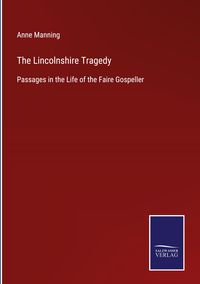 Produktbild: The Lincolnshire Tragedy