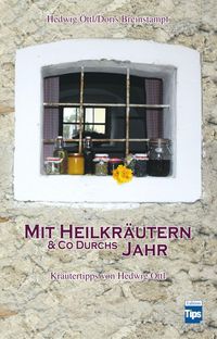 Produktbild: Mit Heilkr&auml;utern & Co durchs Jahr