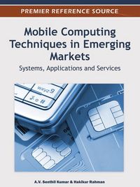 Produktbild: Mobile Computing Techniques in Emerging Markets: Systems, Applications and Services