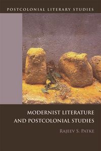 Produktbild: Patke, R: Modernist Literature and Postcolonial Studies