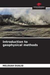Produktbild: Introduction to geophysical methods