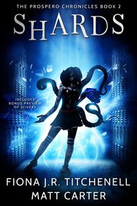 Produktbild: Shards (The Prospero Chronicles, #2)