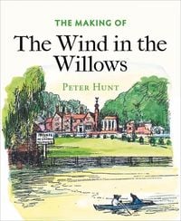 Produktbild: The Making of The Wind in the Willows