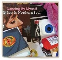 Produktbild: Dancing by Myself ~ Lost in Northern Soul