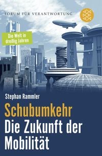 Produktbild: Schubumkehr - Die Zukunft der Mobilit&auml;t