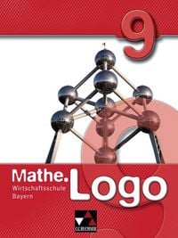 Produktbild: Mathe.Logo Wirtschaftsschule Bayern / Mathe.Logo Wirtschaftsschule 9