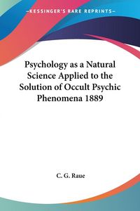 Produktbild: Raue, C: Psychology as a Natural Science Applied to the Solu