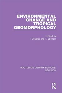 Produktbild: Environmental Change and Tropical Geomorphology