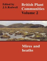 Produktbild: British Plant Communities: Volume 2, Mires and Heaths