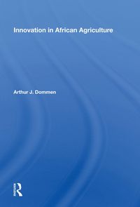 Produktbild: Dommen, A: Innovation in African Agriculture