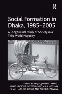 Produktbild: Social Formation in Dhaka, 1985-2005