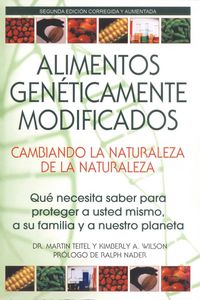 Produktbild: Alimentos Gen&eacute;ticamente Modificados: Cambiando la Naturaleza de la Naturaleza