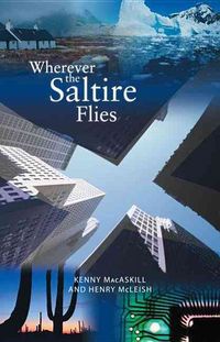 Produktbild: MacAskill, K: Wherever the Saltire Flies