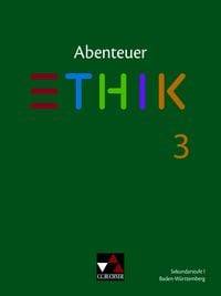Produktbild: Abenteuer Ethik &ndash; Baden-W&uuml;rttemberg / Abenteuer Ethik BW 3