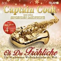 Bild vom Artikel Oh Du Fröhliche-Die 30 schönsten Weihnachtslieder vom Autor Captain Cook und seine singenden Saxophone
