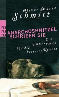 Produktbild: Anarchoshnitzel schrieen sie