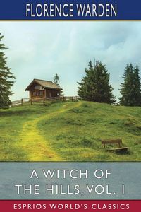Produktbild: A Witch of the Hills, Vol. 1 (Esprios Classics)