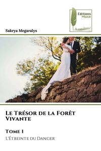 Produktbild: Le Tr&eacute;sor de la For&ecirc;t Vivante Tome 1