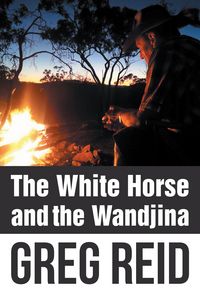 Produktbild: The White Horse and the Wandjina