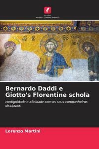 Produktbild: Bernardo Daddi e Giotto's Florentine schola
