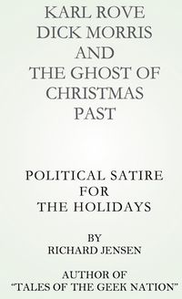 Produktbild: Karl Rove, Dick Morris and The Ghost of Christmas Past.