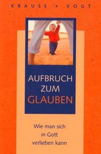 Produktbild: Aufbruch zum Glauben