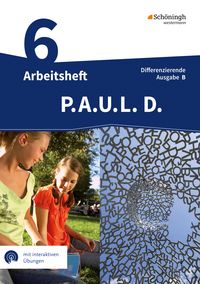 Produktbild: P.A.U.L. D. - Pers&ouml;nliches Arbeits- und Lesebuch Deutsch - Differenzierende Ausgabe f&uuml;r Realschulen und Gemeinschaftsschulen in Baden-W&uuml;rttemberg
