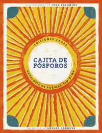 Produktbild: Cajita de f&oacute;sforos : antolog&iacute;a de poemas sin rima